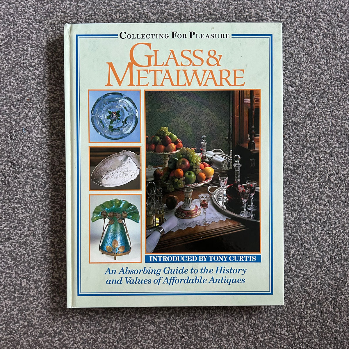 Glass & Metalware – ghid ilustrat pentru colecționari, 1992